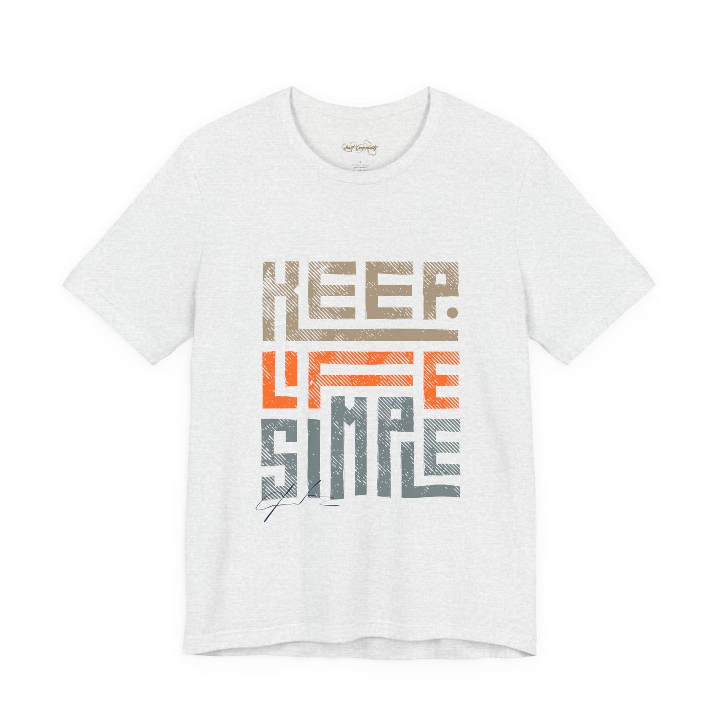 Keep Life / By A Valadez / Unisex Jersey Short Sleeve Tee