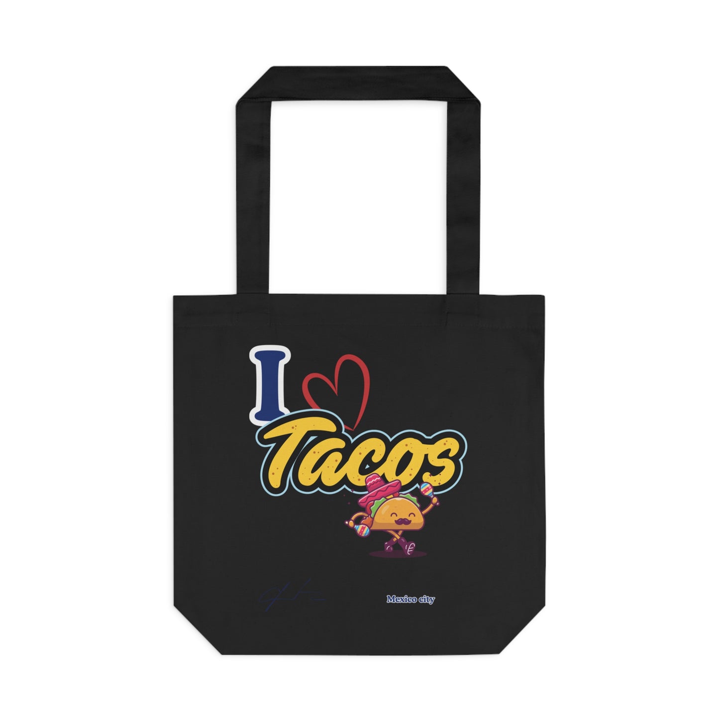 I love tacos Mexico City / By A Valadez / Cotton Tote Bag
