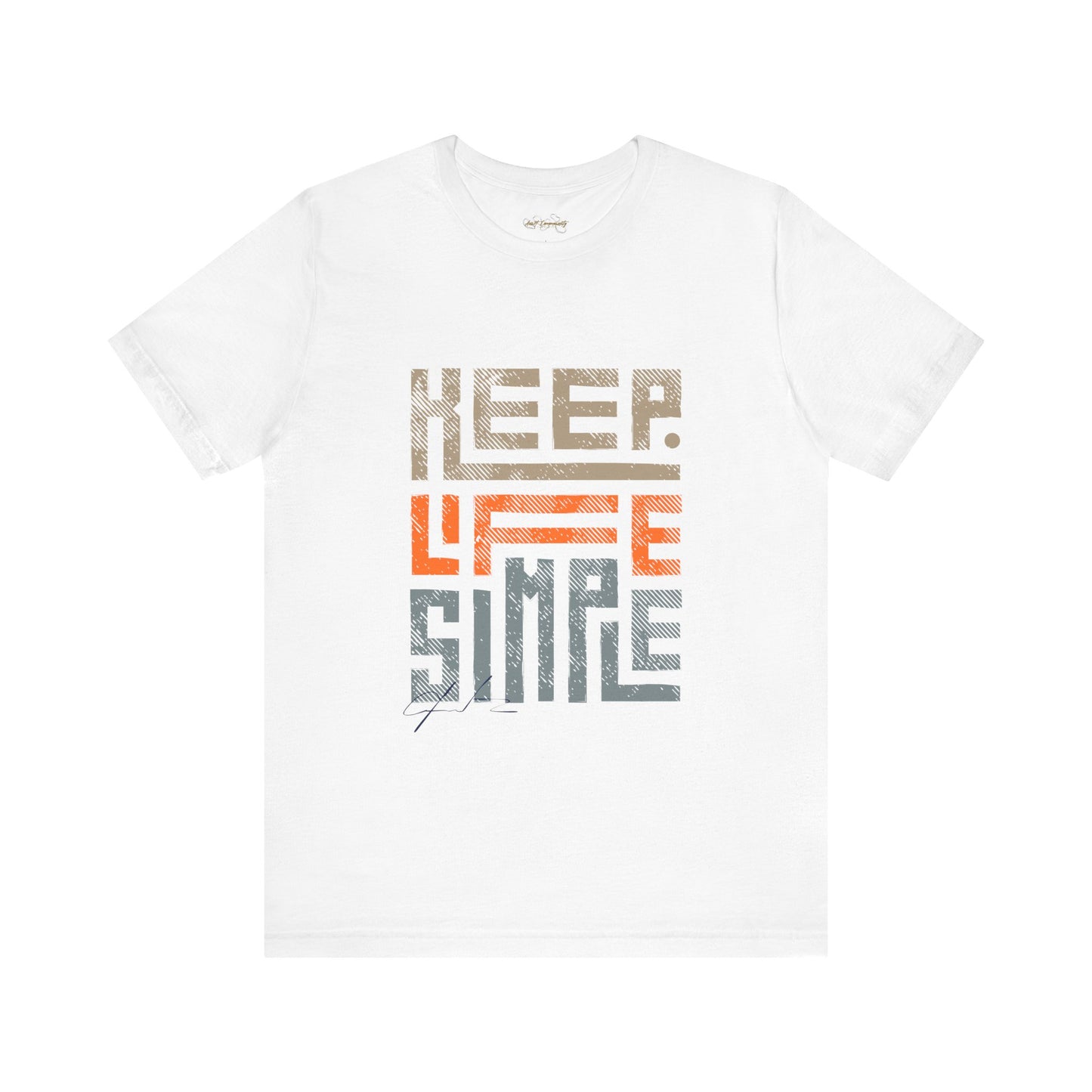 Keep Life / By A Valadez / Unisex Jersey Short Sleeve Tee