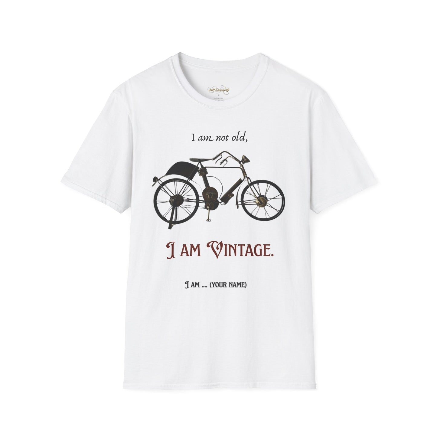I am vintage by A Valadez / Unisex Softstyle T-Shirt