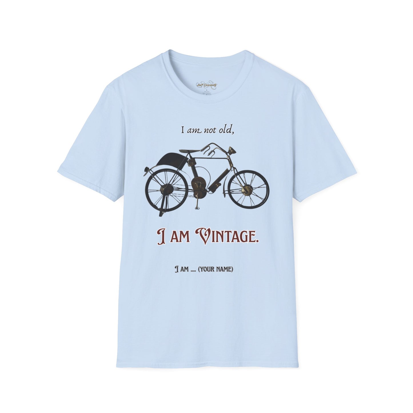 I am vintage by A Valadez / Unisex Softstyle T-Shirt