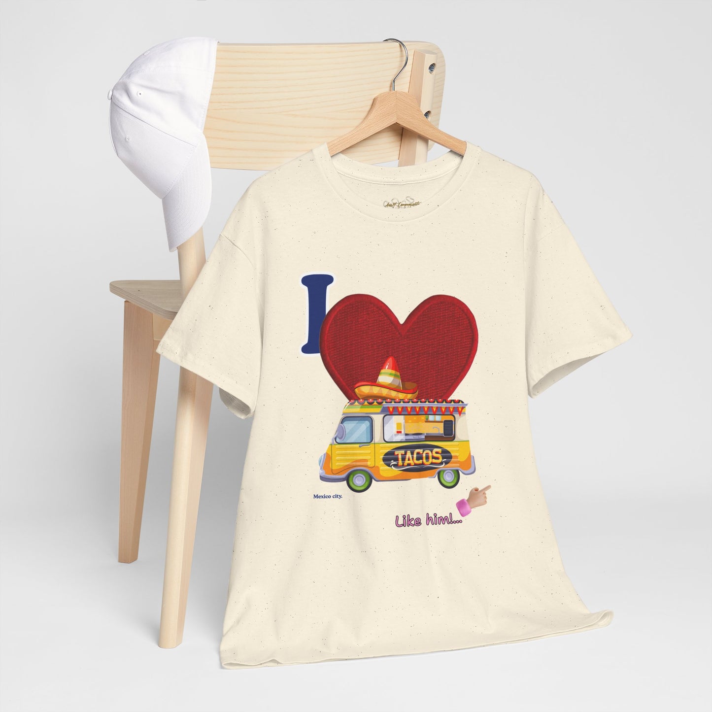 I love tacos like him / By A Valadez /Unisex Heavy Cotton Tee.