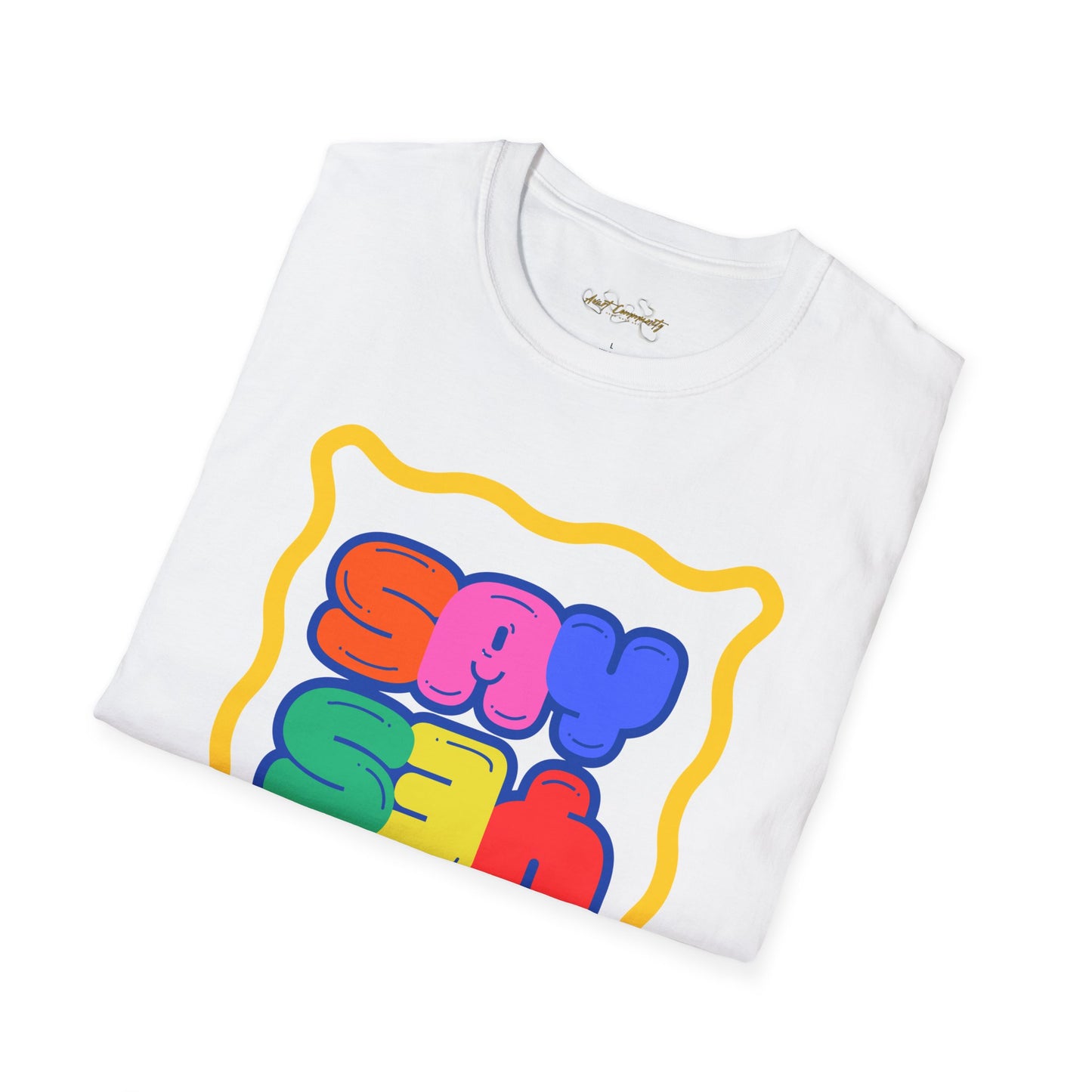 Say Yes / by  A Valadez / Unisex Softstyle T-Shirt